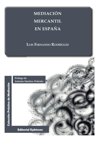 Libro:  Mediación Mercantil En España. (spanish Edition)