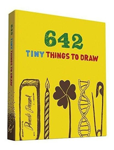 642 Tiny Things To Draw: (drawing For Kids, Drawing Books, H