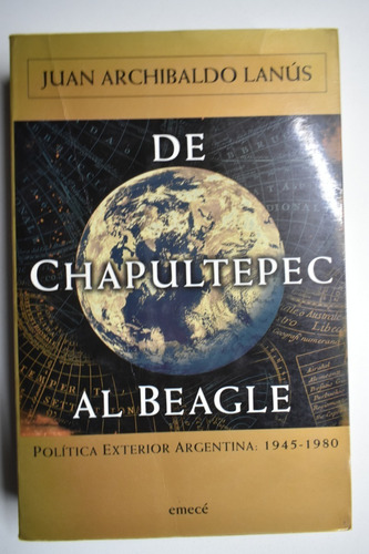 De Chapultepec Al Beagle : Politica Exterior Argentina: C107