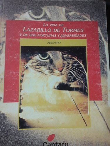 La Vida De Lazarillo De Tormes - Editorial Cántaro - Anónimo