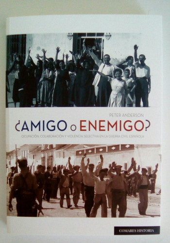 ÃÂ¿Amigo o enemigo?, de ANDERSON, Peter. Editorial Comares, tapa blanda en español