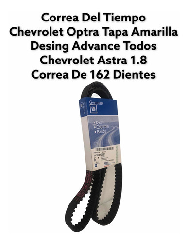 Imagen 6 de 6 de Correa De Tiempo Chevrolet Optra Desing Advance 162 Dientes