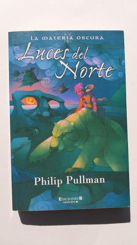 La Brújula Dorada - Materia Oscura. Philip Pullman