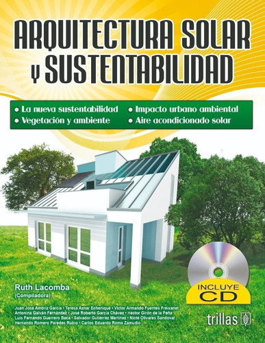 Arquitectura Solar Y Sustentabilidad Incluye Cd Trillas