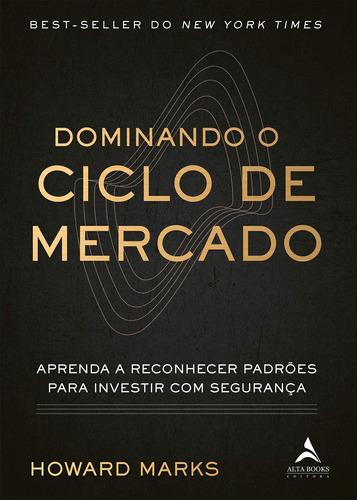 Livro Dominando O Ciclo De Mercado - Howard Marks