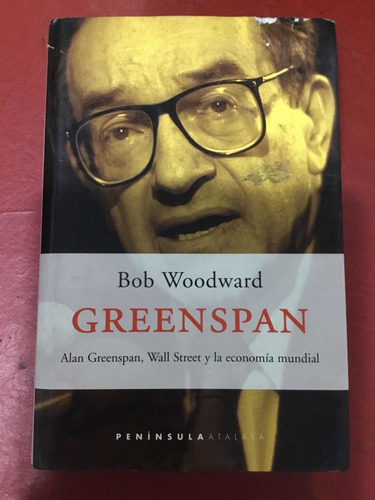 Greenspan. Bob Woodward