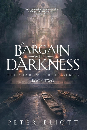 A Bargain With Darkness: Book Two Of The Shadow Bidder Serie