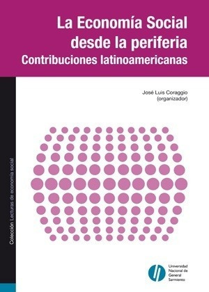 Libro - Economia Social Desde La Periferia, La - Jose Luis C