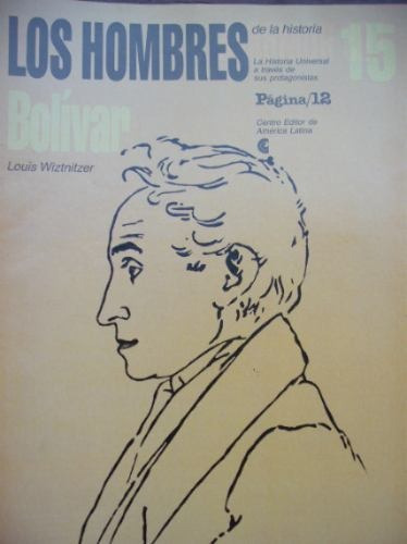 Los Hombres De La Historia Bolívar Nº 15 Louis Wiztnitzer