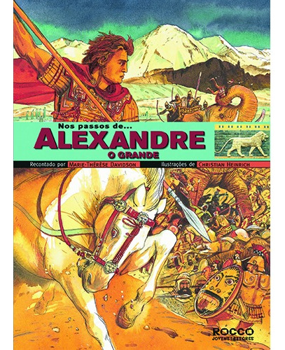 Nos passos... de Alexandre, O Grande, de Davidson, Marie-thérèse. Editora Rocco Ltda, capa mole em português, 2004