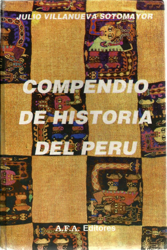 Compendio De Historia Del Perú - Julio Villanueva Sotomayor