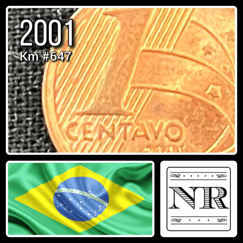 Brasil - 1 Centavo - Año 2001 - Km #647 - Cabral :