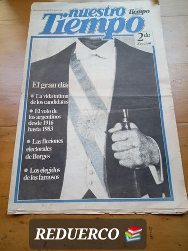 Suplemento Nuestro Tiempo 30/10/1983 Incompleto Alfonsín 