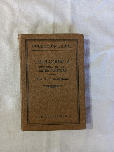 Estilografía Historia De Las Artes Plásticas Hartmann Labor