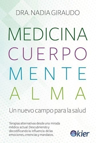 Medicina Cuerpo Mente Alma - Giraudo Nadia Dra.