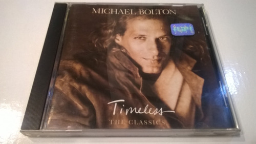 Timeless (the Classics), Michael Bolton - Cd 1992 Usa Ex