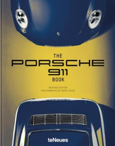 The Porsche 911 Book / Rene Staud