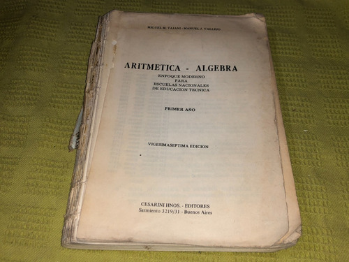 Aritmética Algebra Primer Año - Tajani Y Vallejo - Cesarini