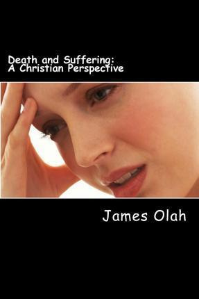 Libro Death And Suffering - James Olah