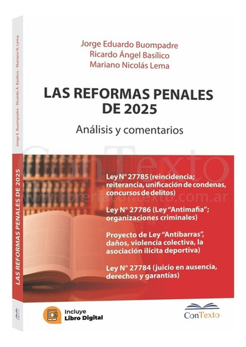 Las Reformas Penales De 2025 Análisis Y Comentarios