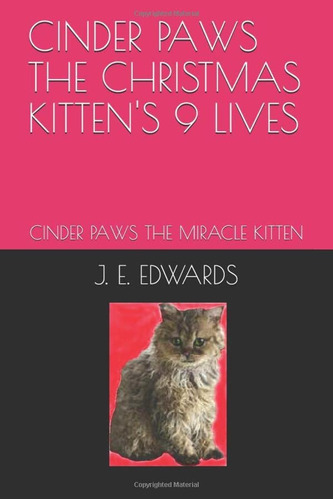 Libro: Cinder Paws The Christmas Kittenøs 9 Lives: Cinder