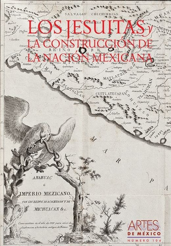 Libro Los Jesuitas Y La Construccion De La Nacion Mexic *cjs