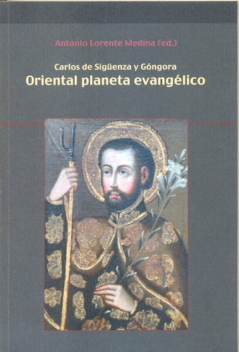 Oriental Planeta Evangélico, Siguenza, Iberoamericana