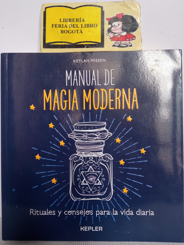 Manual De Magia Moderna - Keylah Missen - 2017 - Esotérico