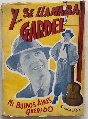 Y... Se Llamaba Gardel Nolo Lopez 1946