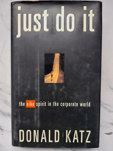 Just Do It. Donald Katz. 52203. 