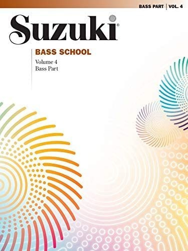 Libro: Suzuki Bass School: Parte De Bajo: 4