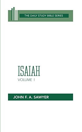 Isaiah, Volume 1 Chapters 1 To 32 (ot Daily Study Bible Seri