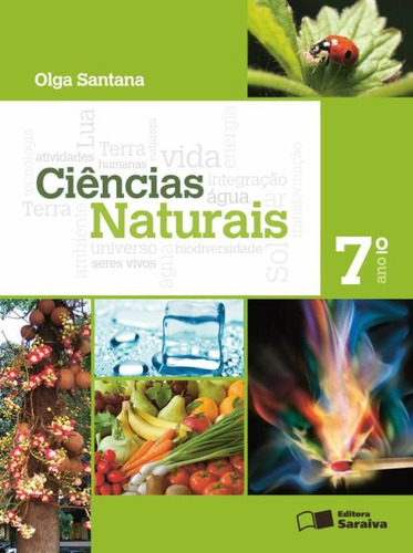 Ciências Naturais - 7º Ano, de Santana, Olga. Série Ciências naturais Editora Somos Sistema de Ensino, capa mole em português, 2012