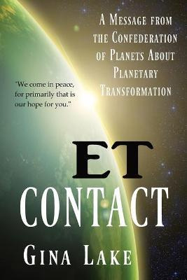 Et Contact : A Message From The Confederation Of Planets ...