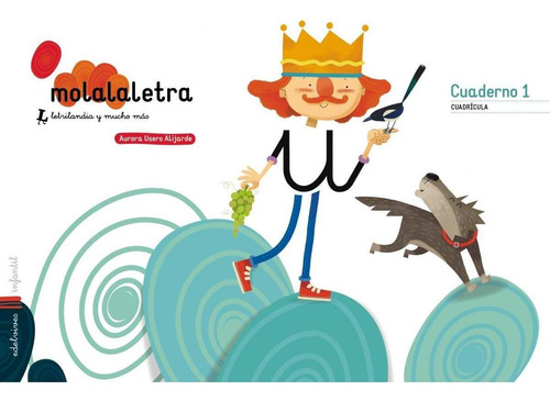 Libro: Mola La Letra Nivel 2. 4 Años Pauta. Vv.aa. Edelvives