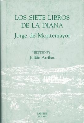 Libro Los Siete Libros De La Diana - Jorge De Montemayor