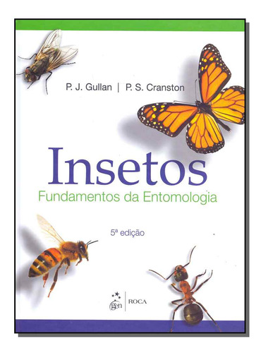 Libro Insetos Fundamentos Da Entomologia 05ed 17 De Gullan P