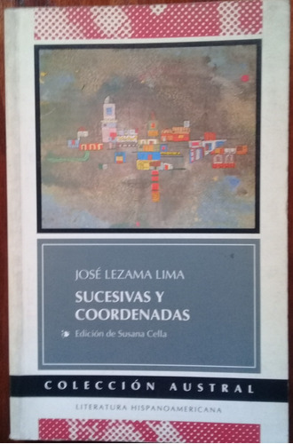 Sucesivas Y Coordenadas. José Lezama Lima