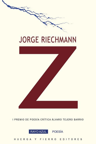 Z - Riechmann, Jorge