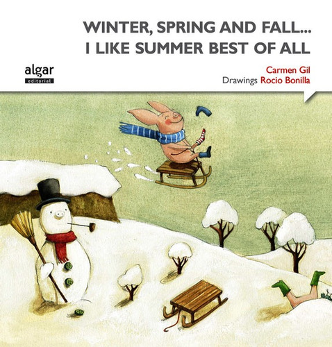 Winter, Spring And Fall... I Like Summer Best Of All(edición Bilingue), De Carmen Gil. Editorial Promolibro, Tapa Blanda, Edición 2015 En Español