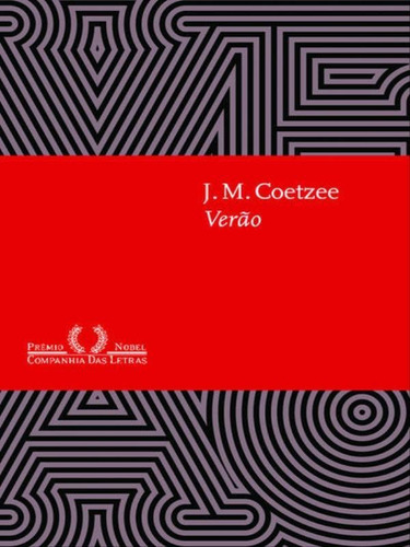 Verão, De Coetzee, J. M.. Editora Companhia Das Letras, Capa Mole, Edição 1ª Edição - 2010 Em Português