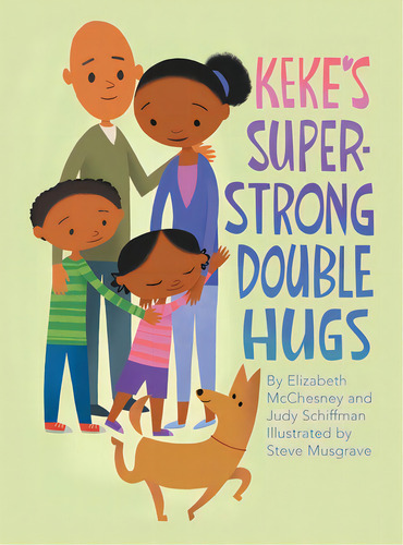 Keke's Super-strong Double Hugs, De Mcchesney, Elizabeth. Editorial Archway Pub, Tapa Dura En Inglés