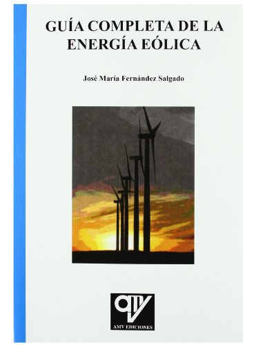 Libro Guía Completa De La Energía Eólica De José María Ferná