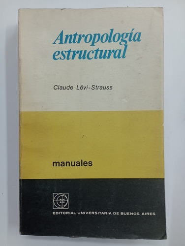 Antropología Estructural - Claude Levi-strauss