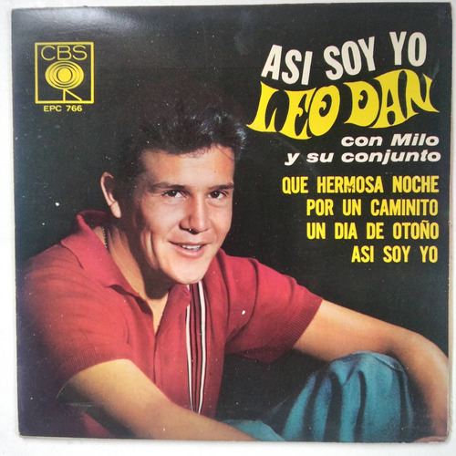 Leo Dan - Así Soy Yo - Por Un Caminito Ep De 45 Rpm (1967)