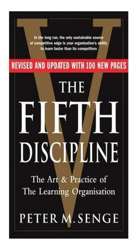 The Fifth Discipline: The Art And Practice Of The Lear. Eb02