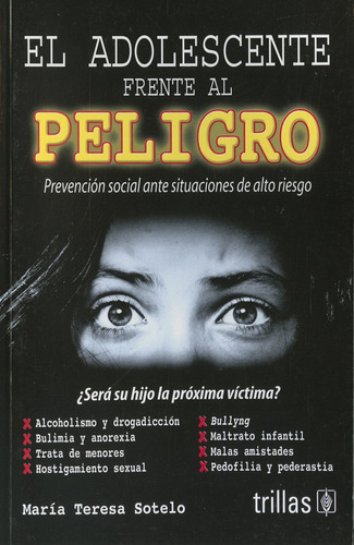 El Adolescente Frente Al Peligro