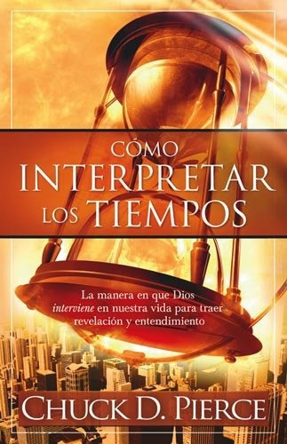 Como Interpretar Los Tiempos La Manera Que Dios Interviene