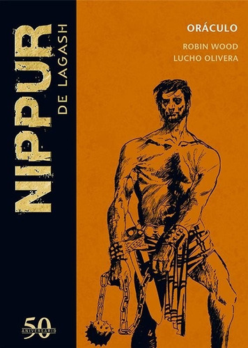 Nippur De Lagash N°6 - Robin Wood - Planeta - Los Germanes