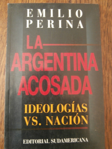 Emilio Perina - La Argentina Acosada - N18